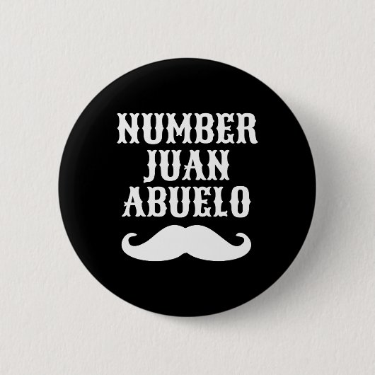 Juan Abuelo Spanish Mexican Best Vater Geschenke Button (Vorderseite)