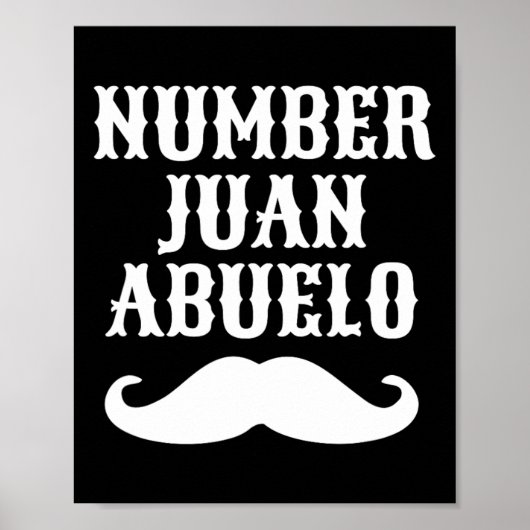Juan Abuelo Spanish Mexican Best Vater Geschenke Poster (Vorne)