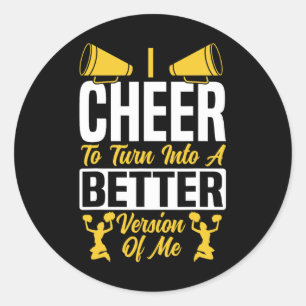 Jubel Cheerleading I Cheer Um Mich In Eine Bessere Runder Aufkleber