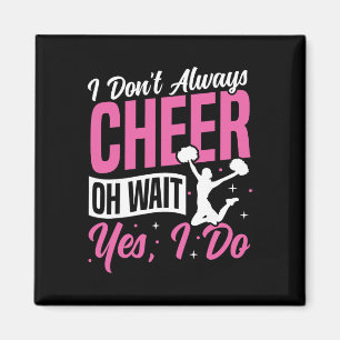 Jubel Cheerleading Ich jubele nicht immer Oh, wart Magnet