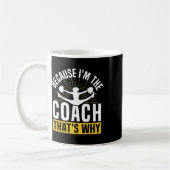 Jubel Cheerleading-Trainer Weil ich der Coach Tha Kaffeetasse (Links)