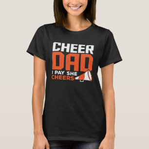 Jubel Papa ich zahle sie jubelt Cheerleading Vater T-Shirt
