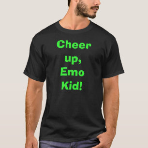 Jubeln Sie oben, Emo Kind zu! T-Shirt