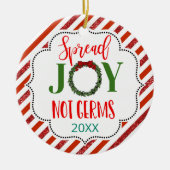 jubelnde Freude nicht Keime 2020 covid19 Speicher Keramik Ornament (Vorne)