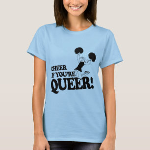 JUBELT, WENN IHR QUEER SEID T-Shirt