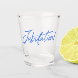 JUBILATION! CELEBRATION (BLUE) von Jeff Willis Art Schnapsglas