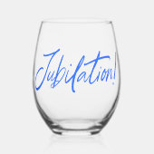 JUBILATION! CELEBRATION (BLUE) von Jeff Willis Art Weinglas Ohne Stiel (Vorderseite)