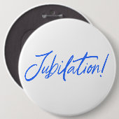 JUBILATION! CELEBRATION DESIGN von Jeff Willis Art Button (Vorne & Hinten)