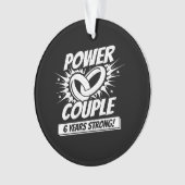 Jubiläumspaare Verheiratet 6 Jahre stark Ornament (Vorderseite)