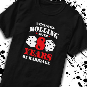 Jubiläumspaare Verheiratet 8 Jahre T-Shirt