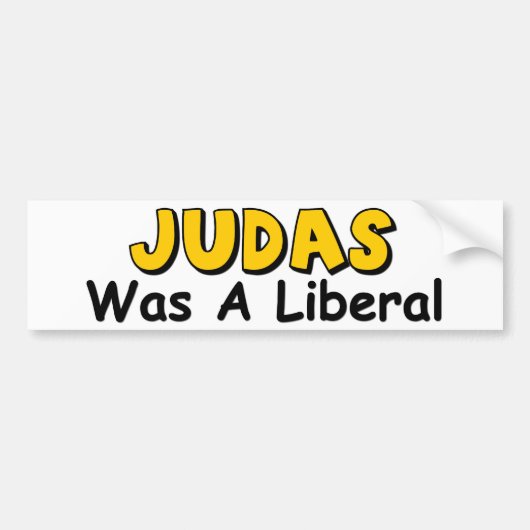 Judas war ein Liberaler Autoaufkleber (Vorne)