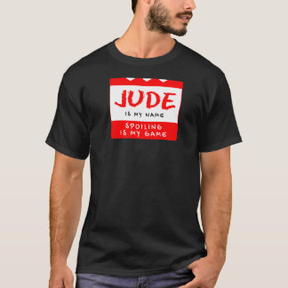 Jude ist mein Name Personalisiert Nickname Custom  T-Shirt