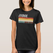 Judge Job Title Profession Worker Appreciation Ide T-Shirt (Vorderseite)