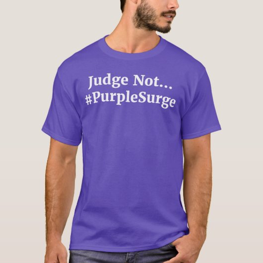 Judge Not... T-Shirt (Vorderseite)