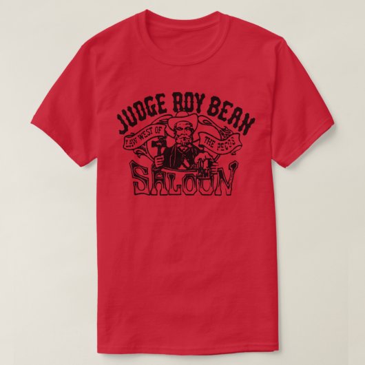 Judge Roy Bean Saloon TShirt (Design vorne)