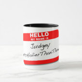 Judgey McHolierthanthou Tasse (Zentrum)
