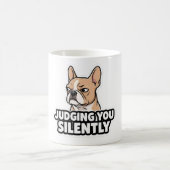 Judging You Silently - Fawn Frenchie Sticker Kaffeetasse (Mittel)