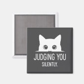 Judging You Silently - Funny Cat  Magnet (Vorderseite/Rückseite)