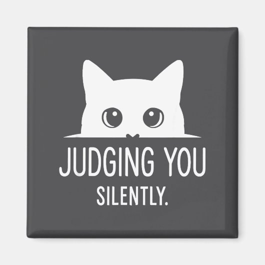 Judging You Silently - Funny Cat  Magnet (Vorne)