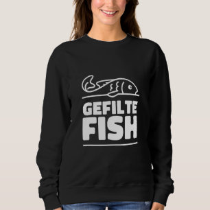 Jüdische Gefilte Fish Shabbat Niedlich Sweatshirt