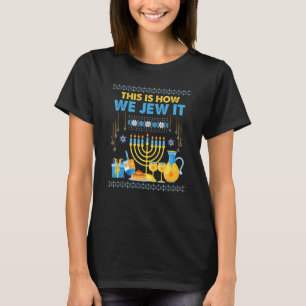 Jüdische Hanukkah Menorah so jüdisch wir es T-Shirt