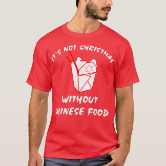Jüdische Weihnachtsnachtsnacht chinesisches Essen  T-Shirt
