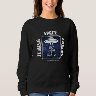 Jüdische Weltraumlaser Ufo Universe Flying Chai St Sweatshirt