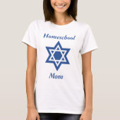 Jüdischer Homeschool Mama Star von David T-Shirt (Vorderseite)