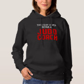Judo Coach Loves Player Team Instructor Hoodie (Vorderseite)