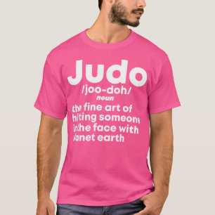 Judo die Kunst, jemanden mit einem Planeten Judo z T-Shirt