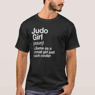 Judo Girl Definition Fun Sassy Sports Japanischer  T-Shirt