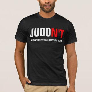 JUDO N'T weiß, wem Sie mit verwirren T-Shirt