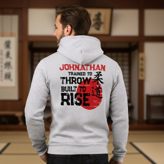 Judo - Trained to Throw - Built to Rise Hoodie