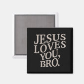 Jugend Jesus Lieben Sie Bro Funny Christlichen Jun Magnet (Vorderseite/Rückseite)