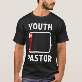 Jugend Pastor Niedrigbatterie Energie Kirche Camp  T-Shirt