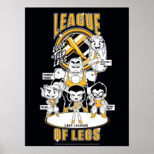 Jugendlich Titanen gehen!   Liga der Beine Poster