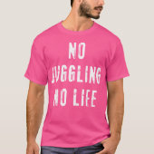 Juggling Juggler T-Shirt (Vorderseite)