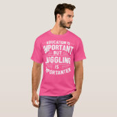Juggling-Zitat Jongleur T-Shirt (Vorne ganz)
