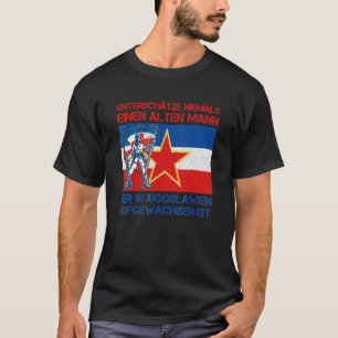 Jugoslawien Jugo Jebiga Tito Balkan Sfry Jugoslawi T-Shirt