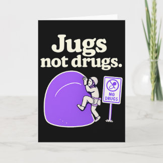 Jugs Not Drugs Funny Climbing Jug Art Design Karte