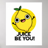 Juice Be Funny Positive Fruit Lemon Pun Poster (Vorne)