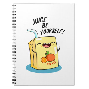 Juice Be Sie selbst Funny Orange Juice Pub Notizblock