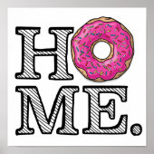 Juicy Delicious Pink Doughnut House Warmer Poster (Vorne)