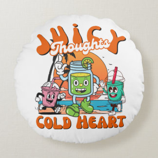Juicy Gedanken kaltes Herz Rundes Kissen