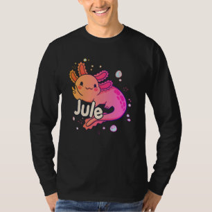 JULE - Schöner Mädchenname mit bezauberndem AXOLOT T-Shirt