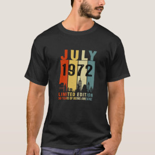Juli 1972 Limited Edition 50 Jahre Awesom sein T-Shirt