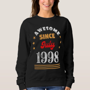 Juli 1998 Geburtstag Phantastisch Seit 1998 Juli V Sweatshirt