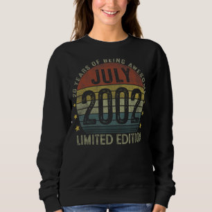 Juli 2002 20. Geburtstag 20 Jahre alt Sweatshirt