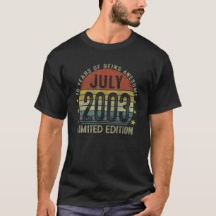 Juli 2003 19. Geburtstag 19 Jahre alt T-Shirt