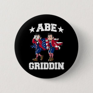 Juli Abraham Lincoln Griddy Abe Griddin Button
